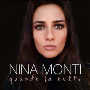 Quando la notte - copertina del CD di Nina Monti