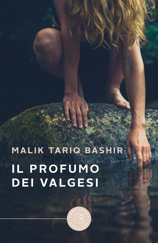 Copertina del libro Il profumo dei Valgesi di Malik Tariq Bashir edito d abookabook