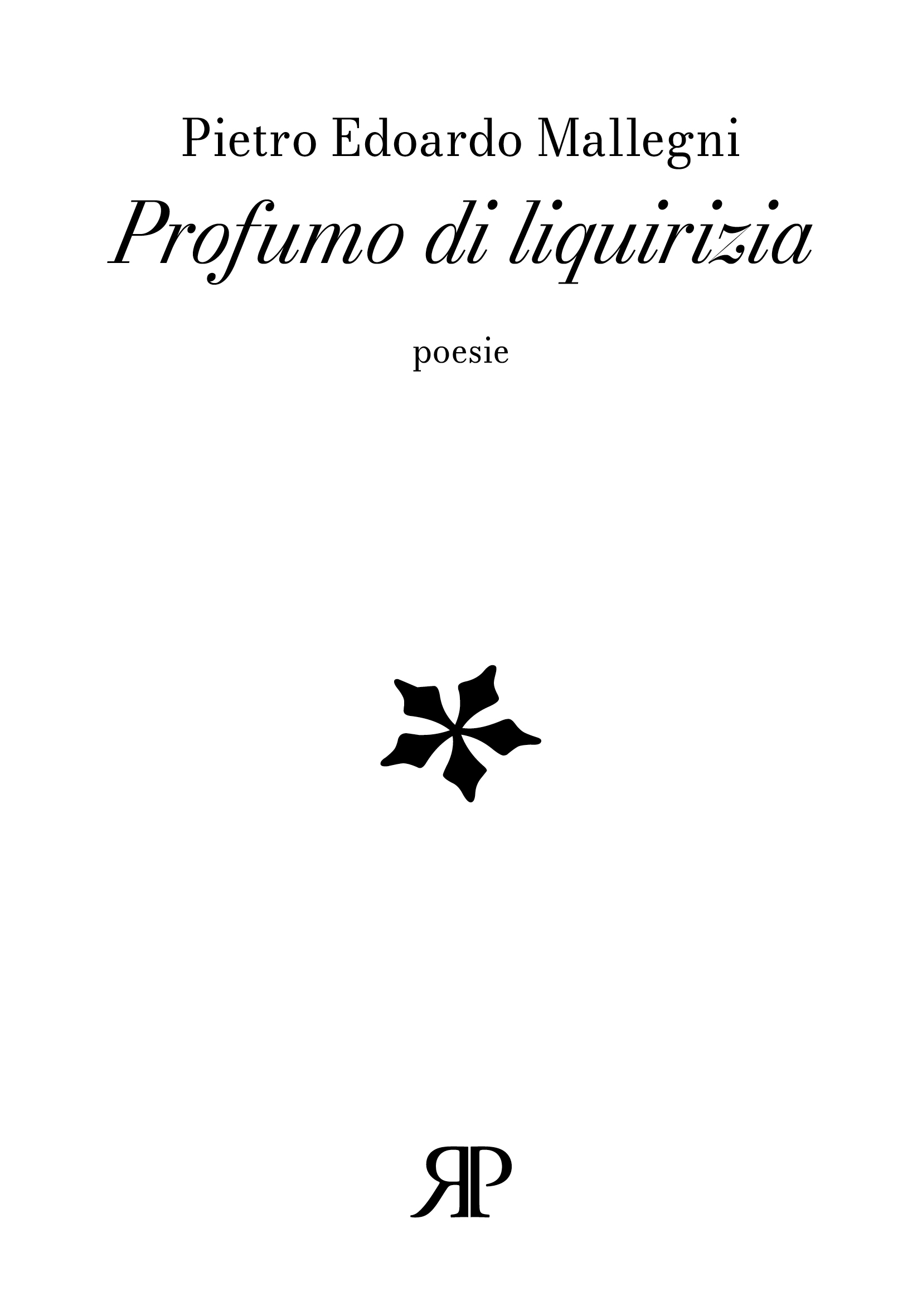 copertina del libro Profumo di liquirizia di Pietro Edoardo Mallegni